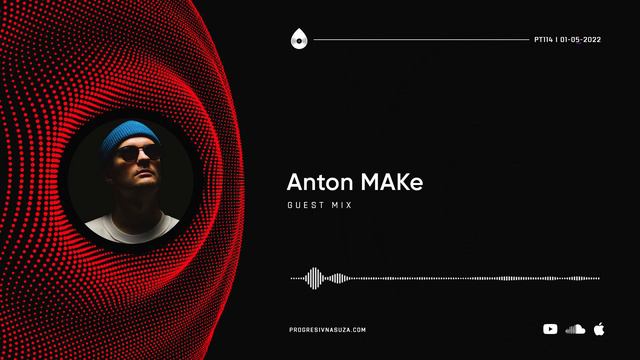 114 I Progressive Tales with Anton MAKe & Igor D. смотреть онлайн