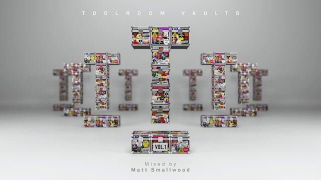 Toolroom Vaults Vol. 1 - Mixed By Matt Smallwood