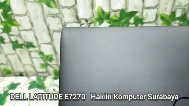DELL Latitude E7270 / Hakiki Komputer Surabaya смотреть онлайн