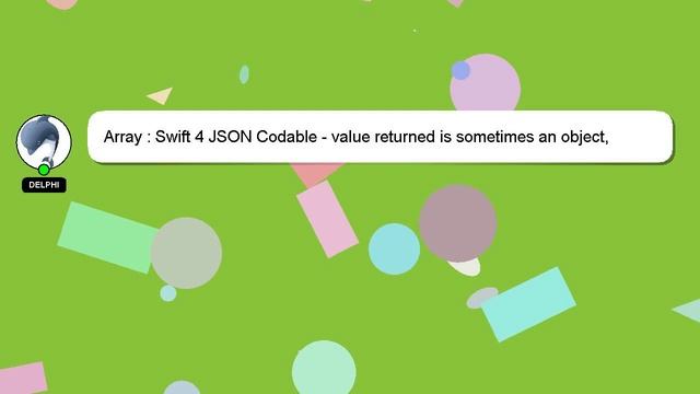 Array : Swift 4 JSON Codable - value returned is sometimes an object, others an array смотреть онлайн
