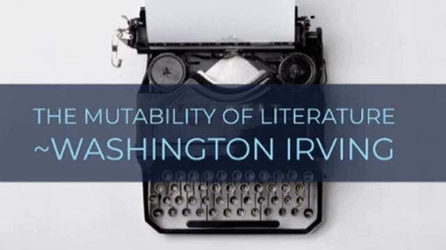 The Mutability Of Literature By Washington Irving (Essays)