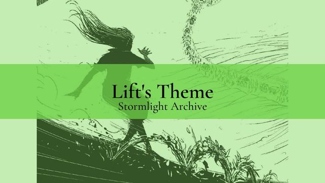 Lift's Theme (Stormlight Archive) смотреть онлайн