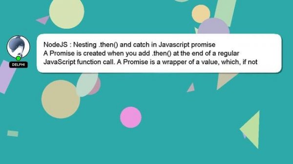 NodeJS : Nesting .then() and catch in Javascript promise