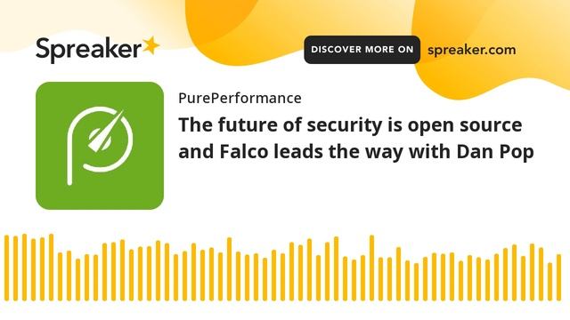 The future of security is open source and Falco leads the way with Dan Pop смотреть онлайн