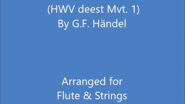 "Gloria In Excelsis Deo" (HWV deest Mvt. 1) for Flute & Strings смотреть онлайн