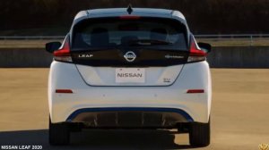 NISSAN LEAF 2020 ХАРАКТЕРИСТИКИ, ОБЗОР, ЦЕНА - НОВЫЙ НИССАН ЛИФ
