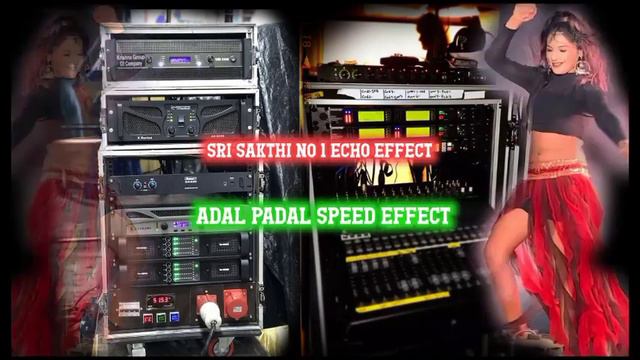Naa Bombay Ponnu 💃 Adal padal speed 🎚 Effect song 💞 sri sakthi no1 echo effect смотреть онлайн