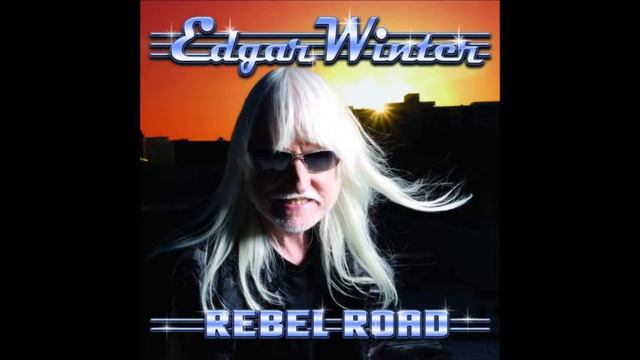 Edgar Winter - Rebel Road (Album Version) HD смотреть онлайн