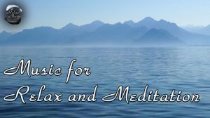 Исцеление, устранение стресса, восстановление энергии и внутреннего баланса. Музыка для медитации.