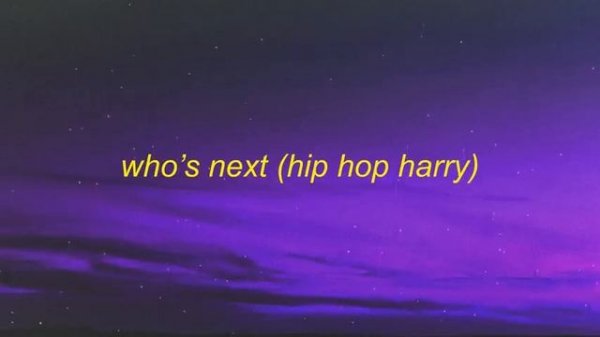 Go Go Go Who's Next (Hip Hop Harry TikTok Song)