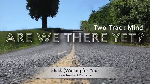 Stuck (Waiting for You) смотреть онлайн
