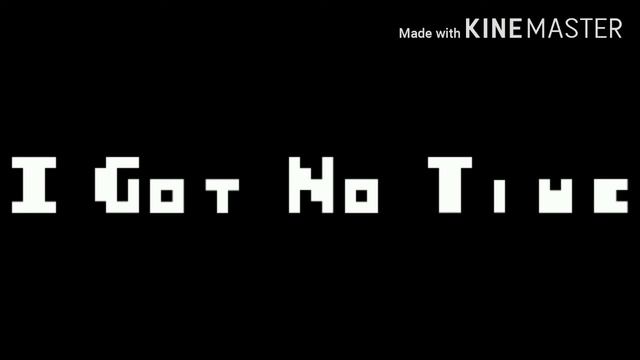 I got no time MEME audio (slowed down and edited) смотреть онлайн