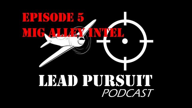 Ep 5 - MiG Alley Intel смотреть онлайн
