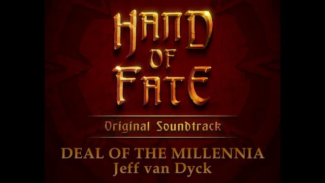 Hand of Fate OST - Deal of the Millennia