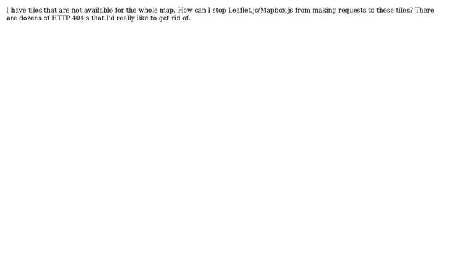 GIS: How can I load strictly tiles within the current viewport in Leaflet.js? смотреть онлайн