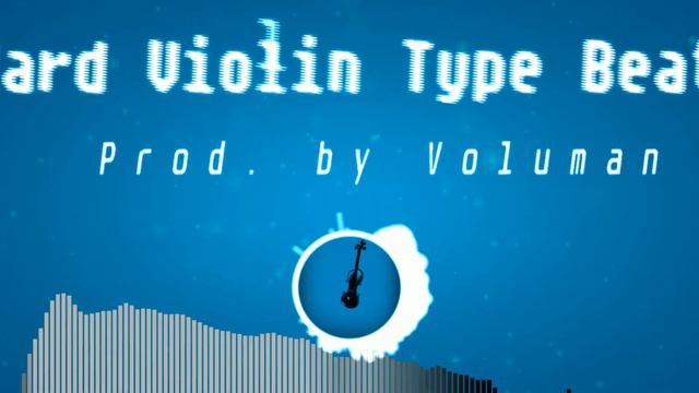 [FREE] HARD VIOLIN TYPE BEAT - 