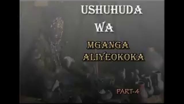 Ushuhuda wa Mganga aliyeokoka | Part-4 смотреть онлайн