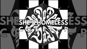 She's Homeless