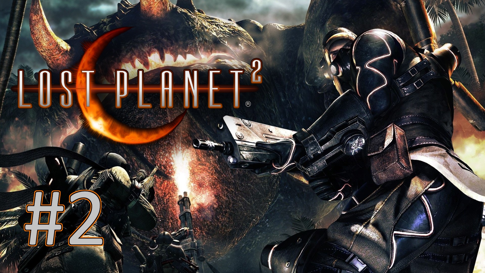Прохождение Lost Planet 2 - Эпизод 1-2