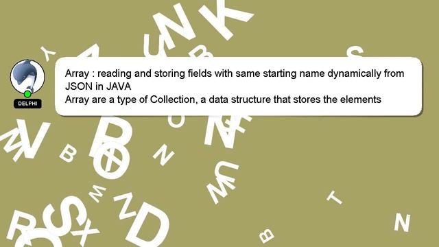 Array : reading and storing fields with same starting name dynamically from JSON in JAVA смотреть онлайн