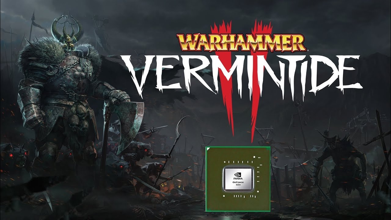 Warhammer: Vermintide 2 / Вархаммер Верминтайд 2 на слабом ноутбуке (устаревшее, перезалив)