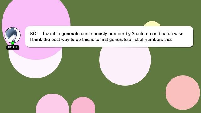 SQL : I want to generate continuously number by 2 column and batch wise смотреть онлайн