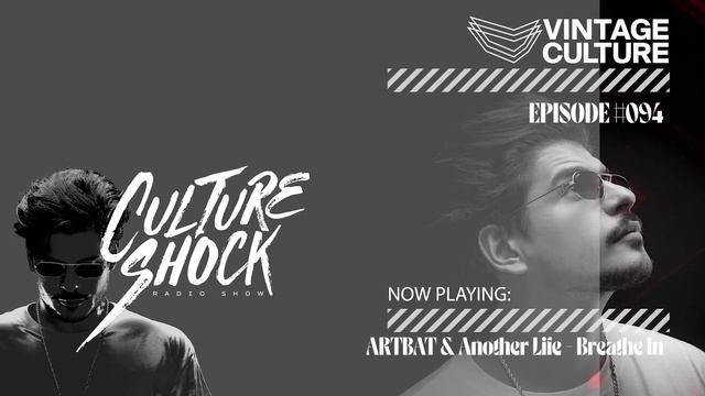 Vintage Culture - Culture Shock #094 смотреть онлайн