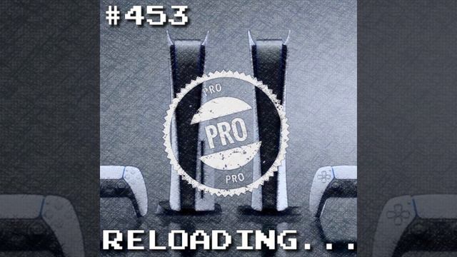 Reloading #453 – Playstation 5 Pro(?) e crise no VR2 смотреть онлайн