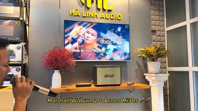 Trải nghiệm Marshall Woburn 2 vs Acnos Mi30s karaoke sẽ ra sao ?? смотреть онлайн
