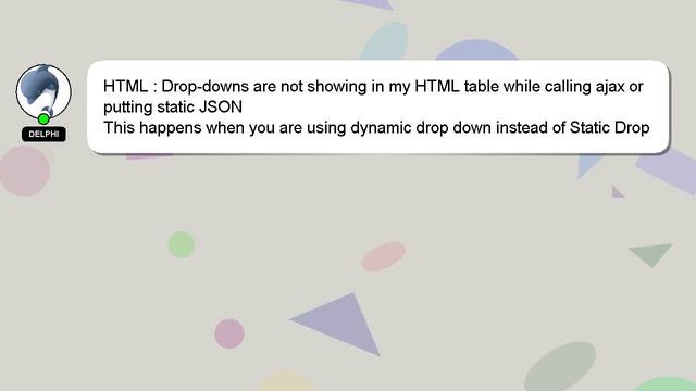 HTML : Drop-downs are not showing in my HTML table while calling ajax or putting static JSON смотреть онлайн