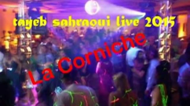 tayeb sahraoui live 3ayatni yaw 3ayatni смотреть онлайн