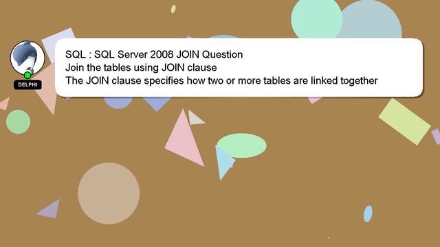 SQL : SQL Server 2008 JOIN Question смотреть онлайн