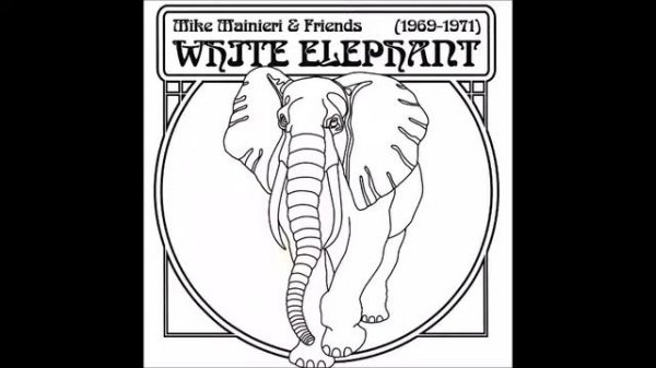 Mike Mainieri & Friends "White Elephant" White Elephant (1972)