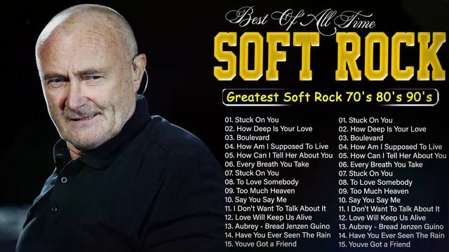 Phil Collins Best Songs Phil Collins Greatest Hits Full AlbumThe Best Soft Rock Of Phil Collins
