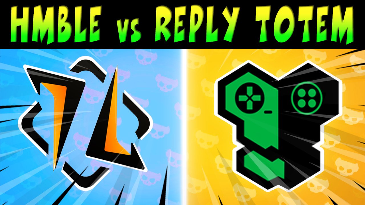 КРУТОЙ СКРИМ ИГРАЮТ - REPLY TOTEM Vs HMBLE #brawlstars