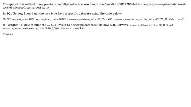 Databases: How to get pg_locks related to a specific database in Postgres? смотреть онлайн