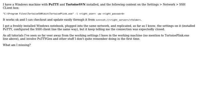 Svn+ssh And TortoiseSVN: Network Connection Closed Unexpectedly