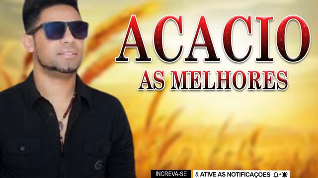ACACIO AS MELHORES смотреть онлайн