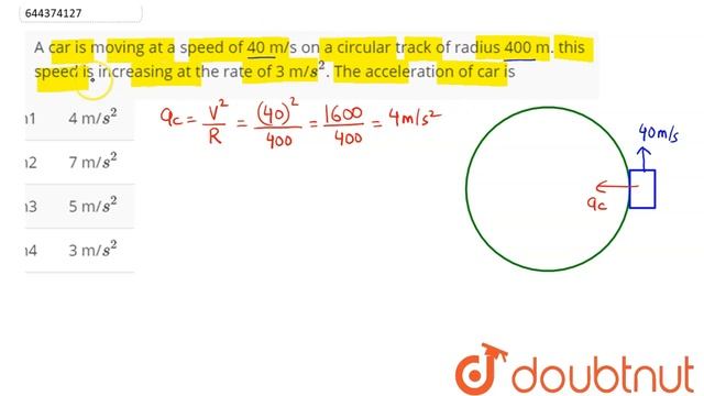 A car is moving at a speed of 40 m/s on a circular track of radius 400 m. this speed is increasi... смотреть онлайн