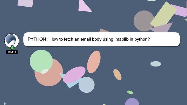 PYTHON : How to fetch an email body using imaplib in python? смотреть онлайн