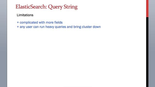 5.6 ElasticSearch Training - A Word of Caution While Working with Query Strings in ElasticSearch смотреть онлайн