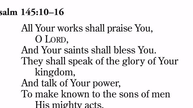 December 21 Reading | Micah 6:1-7:20 | Psalm 145:10-16 | Proverbs 30:15 | Revelation 11:1-19 смотреть онлайн