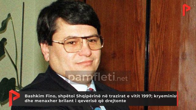 Bashkim Fino, shpëtoi Shqipërinë në trazirat e 97-tës; kryeministër dhe menaxher brilant i qeverisë смотреть онлайн