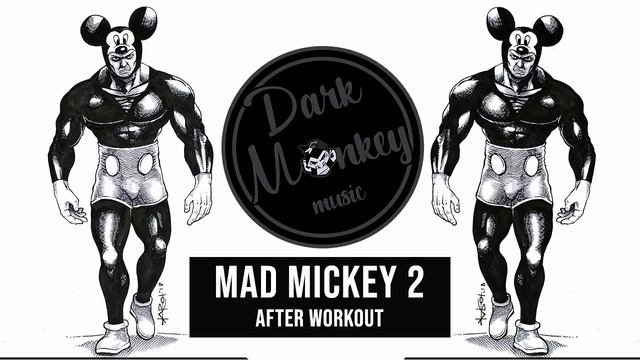 Minimal Techno Mix EDM Minimal Mad Mickey 2 After Workout by RTTWLR смотреть онлайн