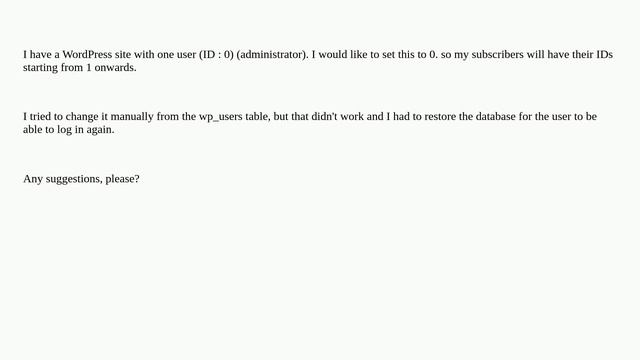 How to change wordpress adminstrator user 's ID from 1 to 0? смотреть онлайн