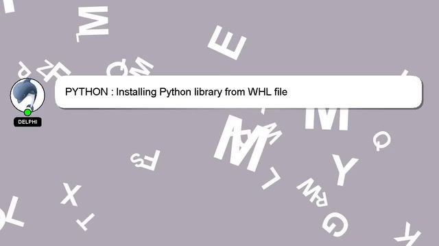 PYTHON : Installing Python library from WHL file смотреть онлайн