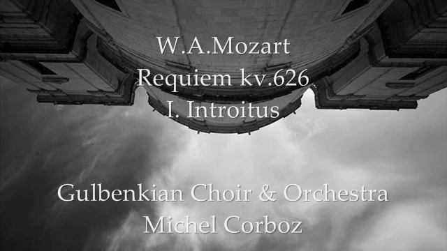 Mozart Requiem Introitus смотреть онлайн
