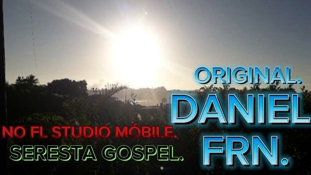 MÚSICAS11 NO FL STUDIO MÓBILE  DANIEL FRN VOLUME83, BEM-AVENTURADO. смотреть онлайн