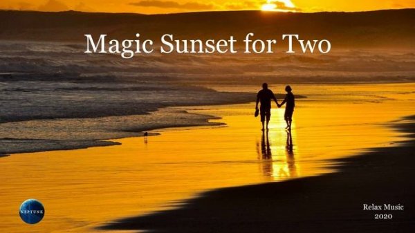 042. Magic Sunset for Two (2020).mp4