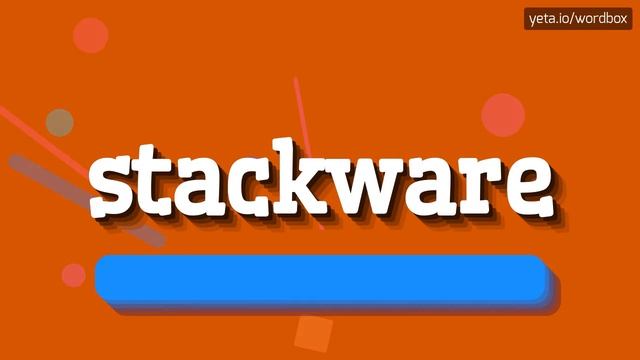 HOW TO SAY STACKWARE? #stackware смотреть онлайн